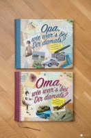 Oma, wie war's bei Dir damals? Opa, wie war's bei Dir damals?