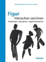 Figur: Menschen zeichnen - entdecken, skizzieren, experimentieren