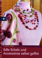 Edle Schals und Accessoires selbst gefilzt