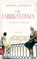 Die Fabrikantninnen: Schwesternbande