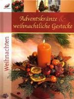 Adventskränze & weihnachtliche Gestecke