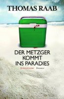 Der Metzger kommt ins Paradies