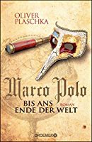 Marco Polo - Bis ans Ende der Welt