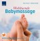 Wohltuende Babymassage