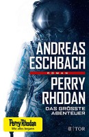 Perry Rhodan - Das größte Abenteuer