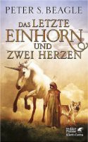 Das letzte Einhorn & Zwei Herzen