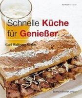 Schnelle Küche für Genießer