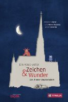 Ein Haus voller Zeichen & Wunder. der Wiener Stephansdom