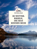 20 Wetterregeln, die man kennen muss