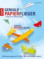 Geniale Papierflieger - direkt aus der Tüftlerwerkstatt