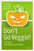 Don't Go Veggie!