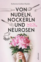 Von Nudeln, Nockerln und Neurosen