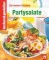 Die besten Rezepte: Partysalate