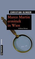 Marco Martin ermittelt in Wien