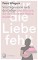 Nur die Liebe fehlt 