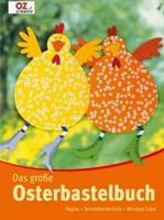 Das große Osterbastelbuch