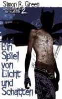 Ein Spiel von Licht und Schatten