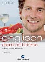 Englisch. Essen und Trinken