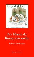 Der Mann, der König sein wollte