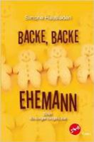 Backe, backe Ehemann