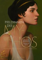Heldinnen des Mythos