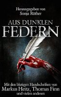 Aus dunklen Federn