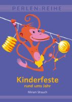 Kinderfeste rund ums Jahr