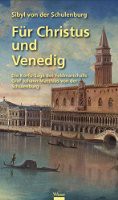 Für Christus und Venedig