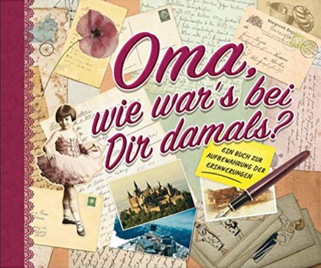 Oma, wie war's bei Dir damals?