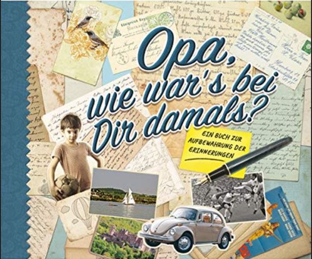 Opa, wie war's bei Dir damals?