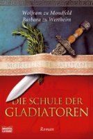 Die Schule der Gladiatoren