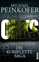Orks - Die ganze Saga