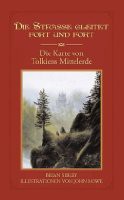Die Straße gleitet fort und fort: Die Karte von Tolkiens Mittelerde
