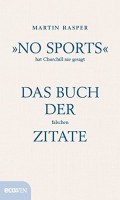 »No Sports« hat Churchill nie gesagt