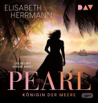 Pearl, Königin der Meere