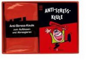 Anti-Stress-Keule
