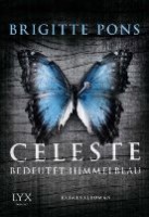 Celeste bedeutet Himmelblau