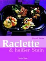 Raclette & heißer Stein