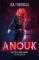 Anouk: Ein toter Djinn kommt selten allein