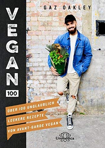 Vegan 100 Über 100 unglaublich leckere Rezepte von AvantGarde Vegan PDF